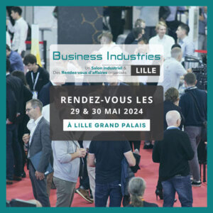 Salon Business Industries Lille 2024